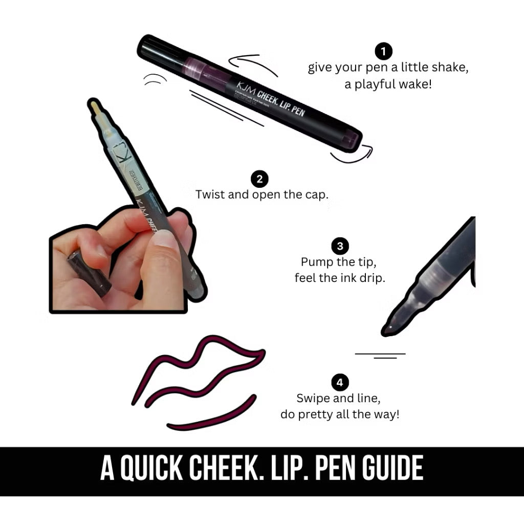 CHEEK. LIP. PEN